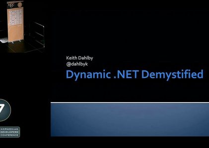 Dynamic .NET Demystified