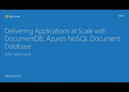Scaling Apps with DocumentDB, Azure NoSQL Database